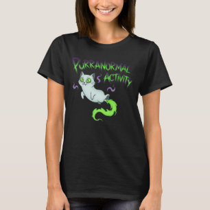 Purranormale Aktivität T-Shirt