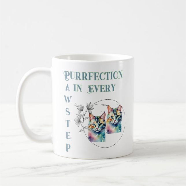Purrfection in Every Pawstep Kaffeetasse (Links)