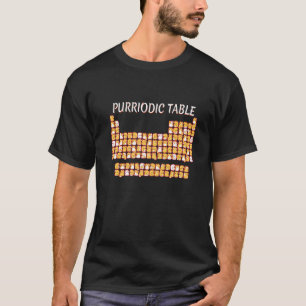 Purriodische Tabelle Niedlich Katze Periodische Ta T-Shirt