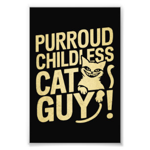Purroud Childless Cat Typ für den Präsidenten Fotodruck
