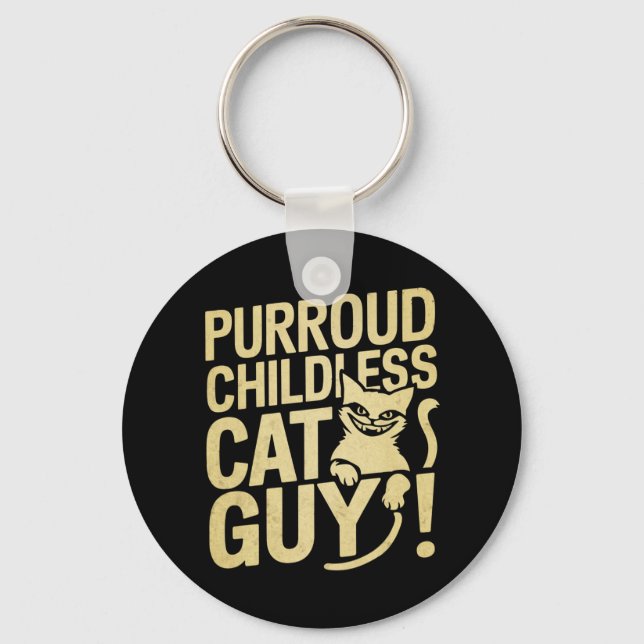 Purroud Childless Cat Typ für den Präsidenten Schlüsselanhänger (Vorderseite)