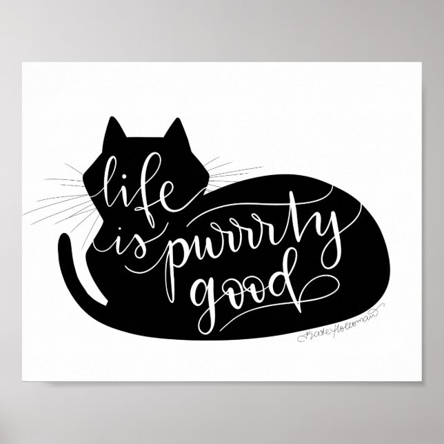 Purty good life - KatzenSilhouette handschriftlich Poster (Vorne)