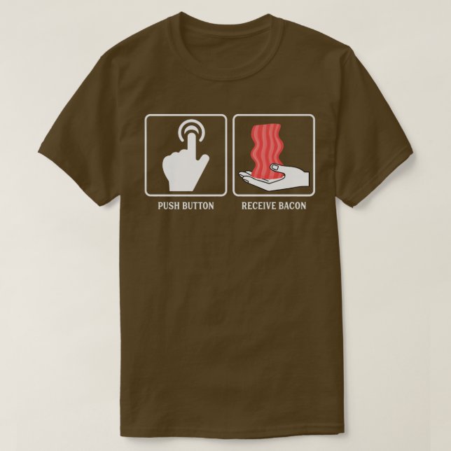 Push Button Receiver Bacon - Funny Schweinefleisch T-Shirt (Design vorne)