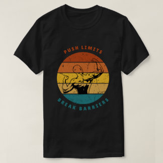 Push Limits Break Barriers Fitnessstudio-Design T-Shirt