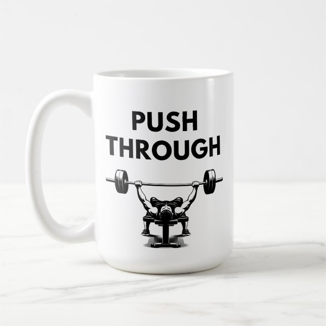 PUSH THROUGH Mug Gym Motivation (Gauche)