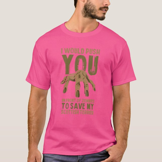Push you in Zombies, um meine schottischen Terrier T-Shirt (Vorderseite)