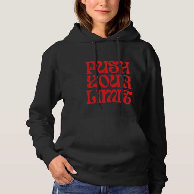 Push your Limit Hoodie (Vorderseite)