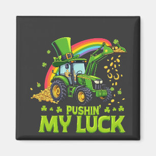 Pushing My Luck Funny Grabstätte St Patrick's Day Magnet