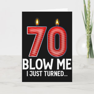 Puste mich an, ich wurde 70 Jahre alt Lustiger 70. Karte