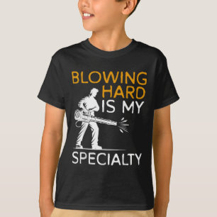 Pusten ist mein Spezialgebiet Herbstlaubbläser T-Shirt