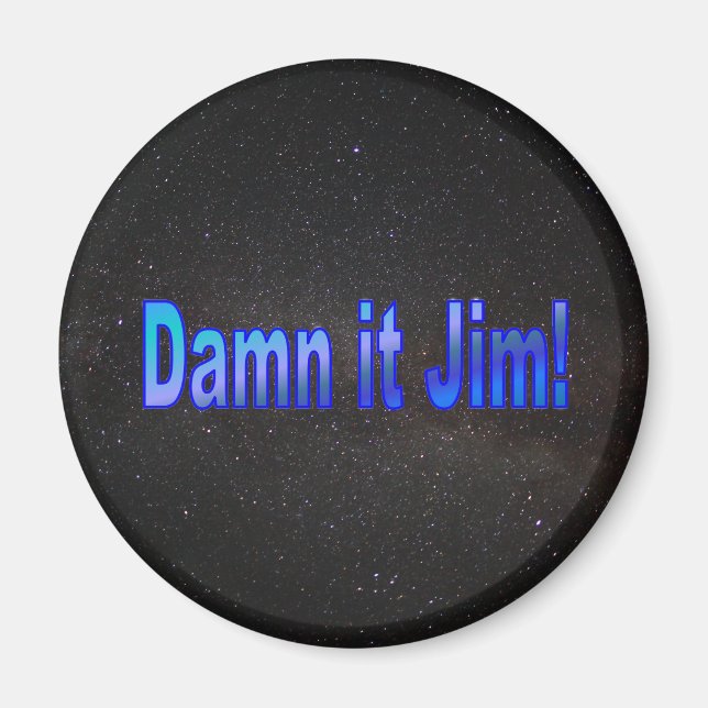 Putain Jim ! 1 aimant (Devant)
