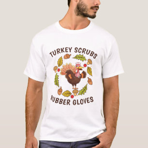 Pute putzt Gummihandschuhe Truthahn Krankenschwest T-Shirt