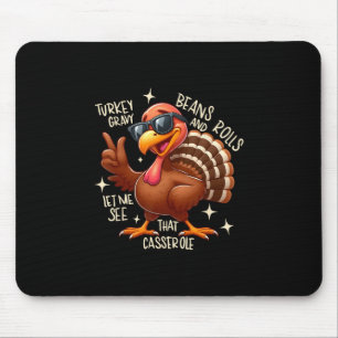 Puten-Gravy-Bohnen Und Brötchen Cerole Lustiger Da Mousepad