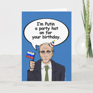 Putin Birthday Card - I'm Putin a party hat on for Karte