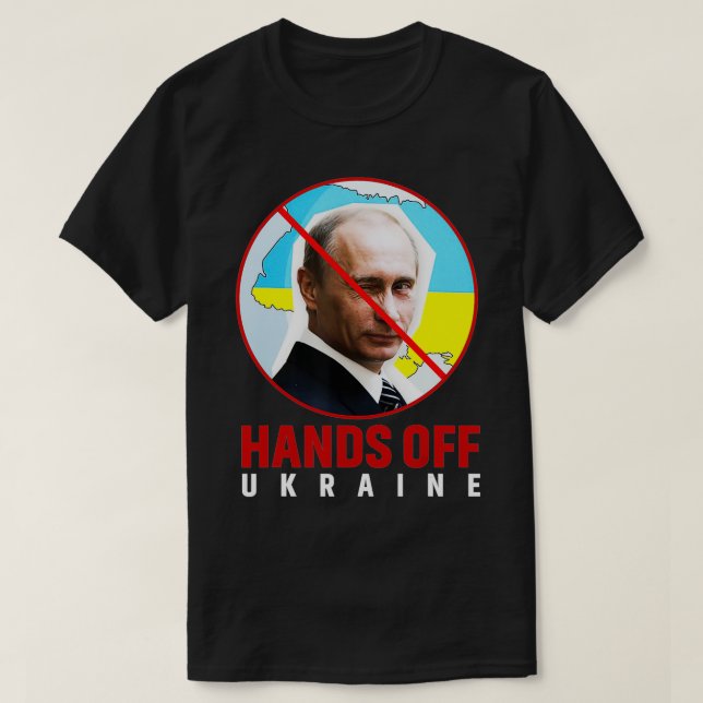 Putin, Hände weg von der Ukraine T-Shirt (Design vorne)