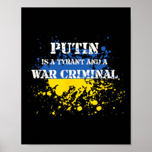 Putin ist ein Tyrann und ein Kriegsverbrecher Poster