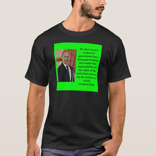 Putin-Zitat T-Shirt (Vorderseite)