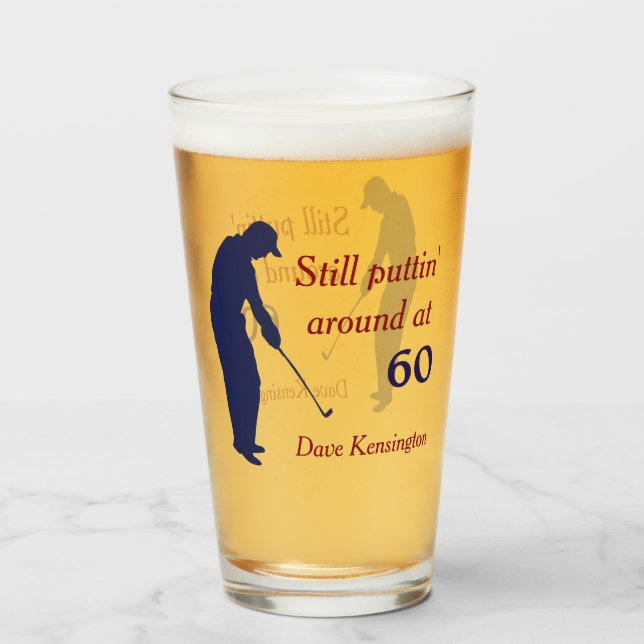 Puttin herum bei Geburtstag 60 Glas (Vorne (Gefüllt))