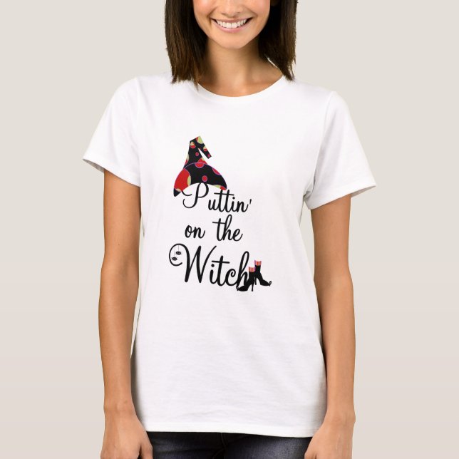 Puttin' on the Witch Tshirts and Gifts (Devant)