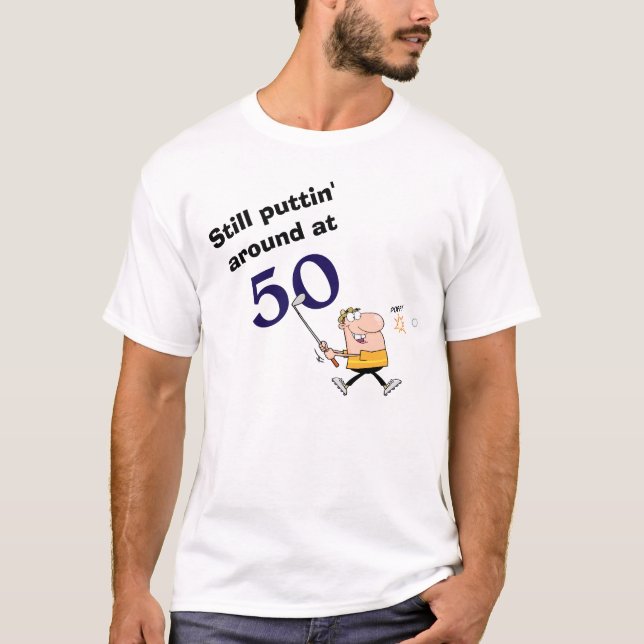 Puttin' Rund 50 Golf T-Shirt (Vorderseite)
