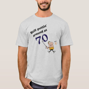 Puttin' Rund 70 Golf T-Shirt