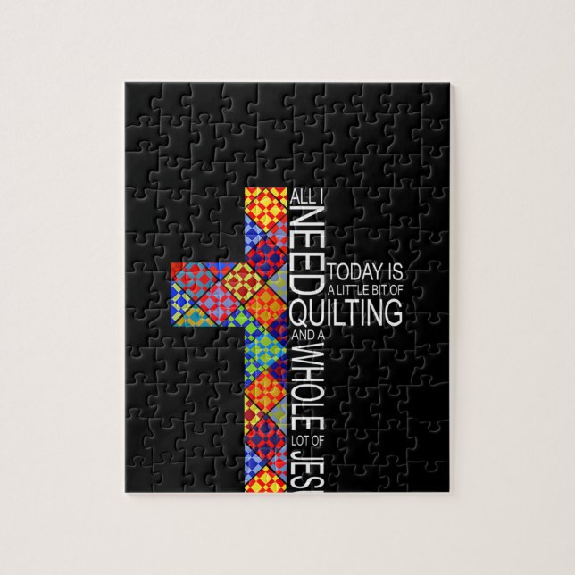 Puzzle A Whole Lot Of Jesus And Quilting Sewing crochet (Vertical)