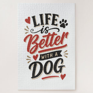 Puzzle Art mural pour amateur de chiens - La vie est meil