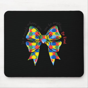 Puzzle Autismus Band Kokette Schleife Sei nett Aut Mousepad