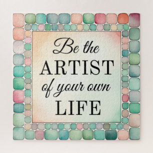 Puzzle Be Artist of Your Life Inspirational