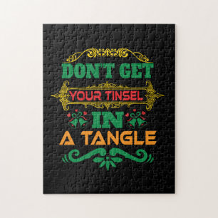 Puzzle Cadeau de Noël Ne Pas Obtenir Votre Tinsel En Tang