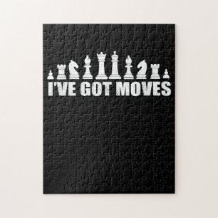 Puzzle Chess Set Pieces Ive Got Moves Fans Lovers Cool
