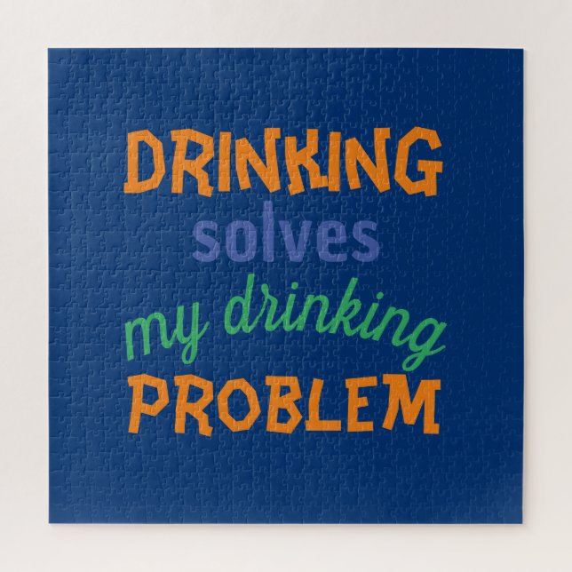 Puzzle Citation Drôle De La Bière : Boire Résout Le Probl (Vertical)