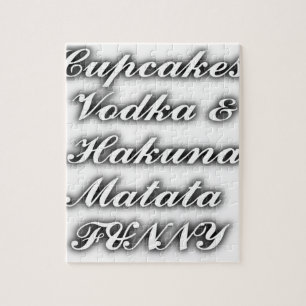 Puzzle Cupcakes Vodka Hakuna Matata FUNNY