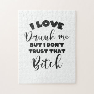 Puzzle Drôle Citation Drunk Femme Vin Party Lover Cadeau