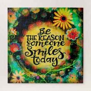 Puzzle Fun Be the Raison pour laquelle quelqu'un sourit I