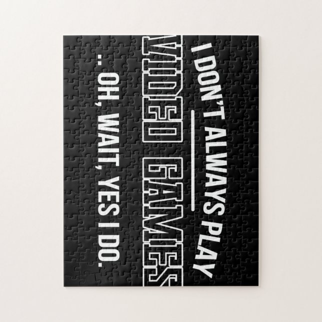 Puzzle Gamer Gift | Je Ne Joue Pas Toujours Aux Jeux Vidé (Vertical)