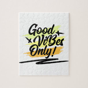 Puzzle Good Vibes uniquement, Citation Inspirationnelle