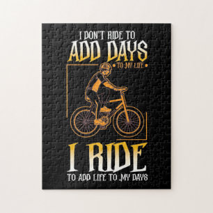Puzzle I Ride Bike To Add Life To My Days