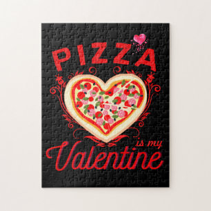 Puzzle La Pizza Est Ma Saint Valentin Funny Valentines Da