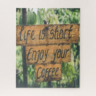 Puzzle La vie est courte profiter de votre café