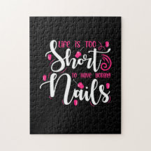 La Vie Est Trop Courte Pour Avoir Des Nails Ennuye