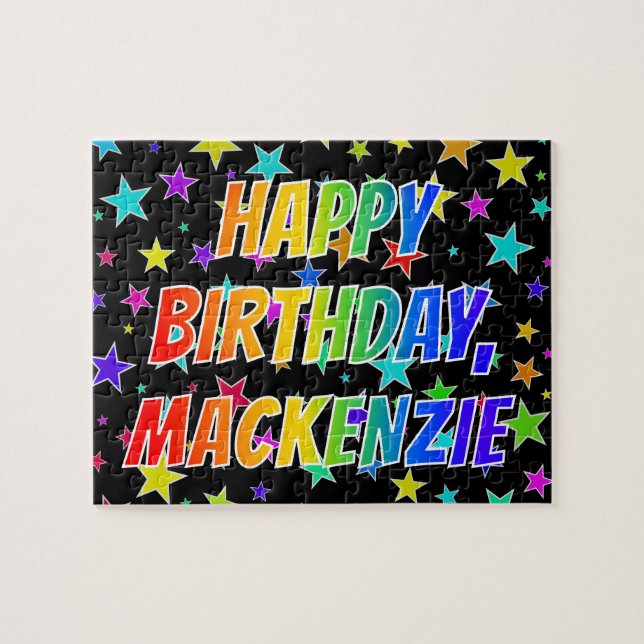 Puzzle "MACKENZIE" Prénom, Amusant "HEUREUX ANNIVERSAIRE" (Horizontal)