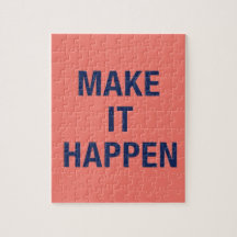 Make it happen motivational quote