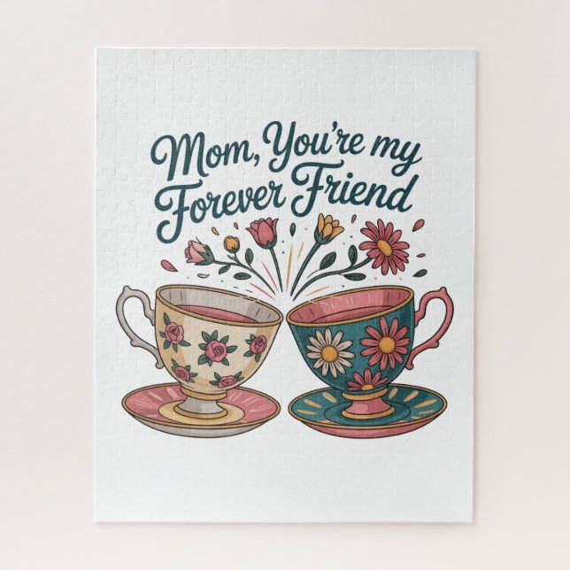Puzzle Mom, You’re My Forever Friend (Vertical)