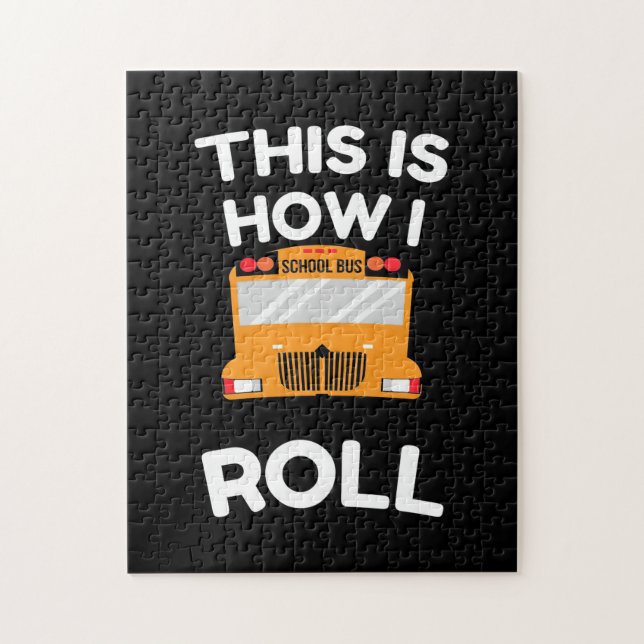 Puzzle Pilote De Bus Scolaire Voici Comment Je Roule (Vertical)