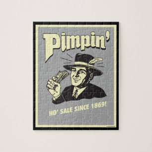 Puzzle Pimpin' Ho Vente Depuis 1869 !
