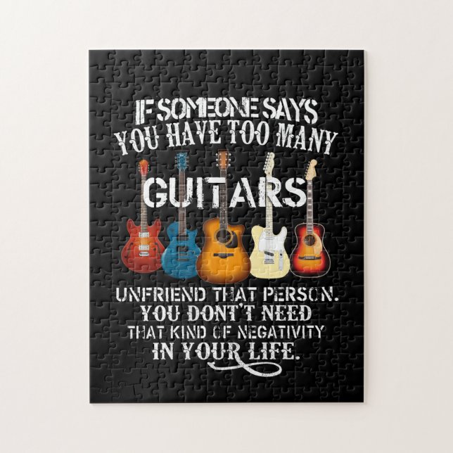 Puzzle Si Quelqu'Un Dit Que Vous Avez Trop De Guitares, P (Vertical)