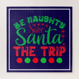 Puzzle Sois coquin Sauve Père Noël Le Trip-81634