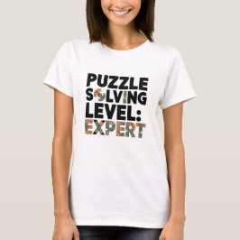 Puzzle Solving Level Experte T-Shirt