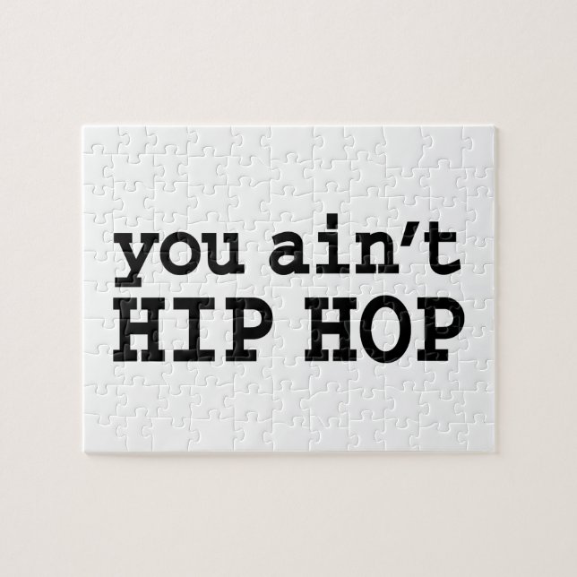 Puzzle tu n'es pas HIP HOP (Horizontal)
